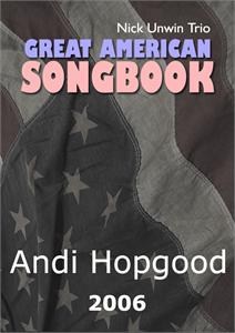 Andi Hopgood- Great American Songbook - 2006